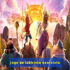 jogo do labirinto exorcista